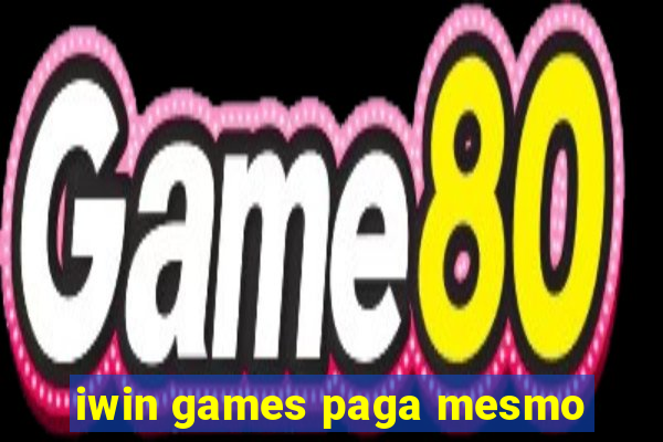 iwin games paga mesmo